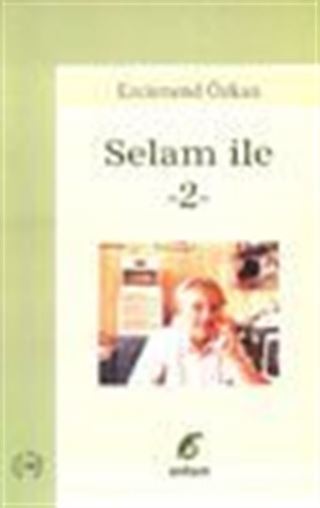 Selam İle -2-