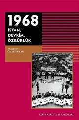 1968 İsyan, Devrim, Özgürlük