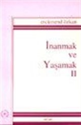 İnanmak ve Yaşamak II