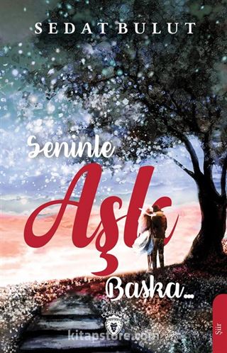 Seninle Aşk Başka