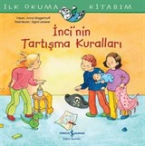 İnci'nin Tartışma Kuralları / İlk Okuma Kitabım