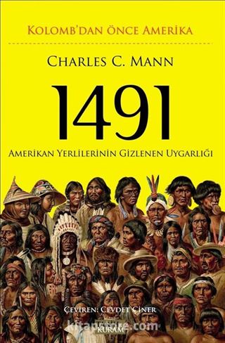 1491-Kolomb'dan Önce Amerika