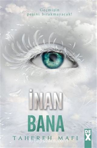 İnan Bana / Bana Dokunma 4