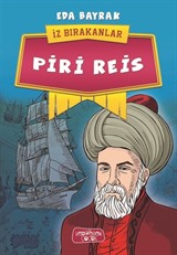 Piri Reis / İz Bırakanlar