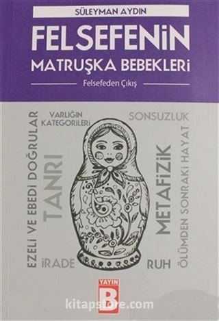 Felsefenin Matruşka Bebekleri