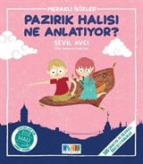 Pazırık Halısı Ne Anlatıyor?