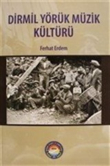 Dirmil Yörük Müzik Kültürü