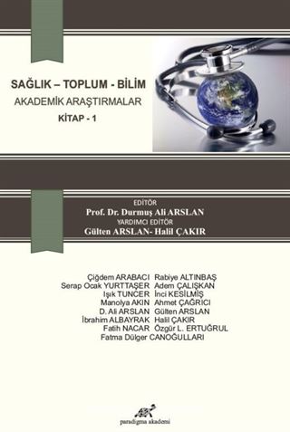 Sağlık - Toplum - Bilim Akademik Araştırmalar