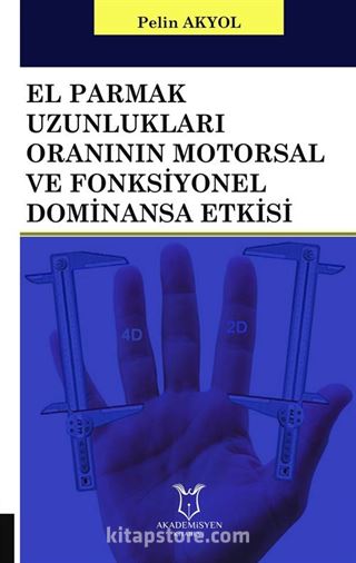 El Parmak Uzunlukları Oranının Motorsal ve Fonksiyonel Dominansa Etkisi