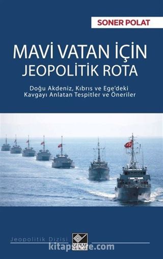 Mavi Vatan İçin Jeopolitik Rota