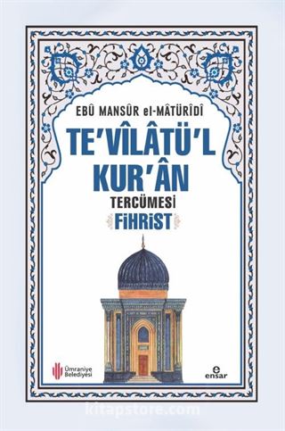 Te'vilatü'l Kur'an Tercümesi - Fihrist