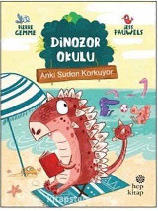 Anki Sudan Korkuyor - Dinozor Okulu