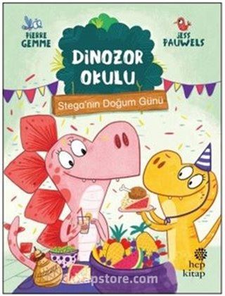 Stega'nın Doğum Günü - Dinozor Okulu