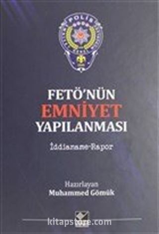 Fetö'nün Emniyet Yapılanması