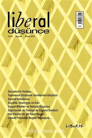 Liberal Düşünce Dergisi Sayı:94 Bahar 2019