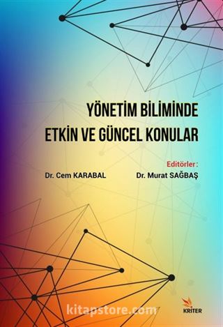 Yönetim Biliminde Etkin ve Güncel Konular