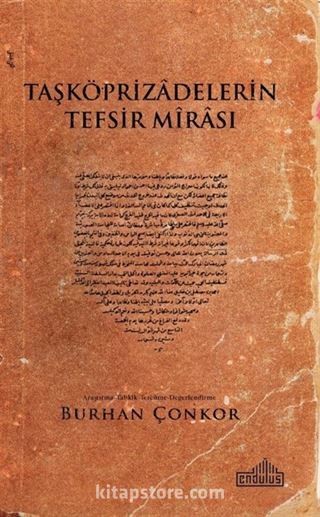 Taşköprizadelerin Tefsir Mirası