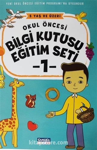 Okul Öncesi Bilgi Kutusu Eğitim Seti (5 Yaş ve Üzeri) (1. Kitap)