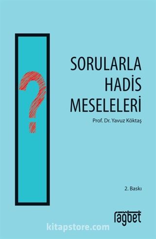 Sorularla Hadis Meseleleri