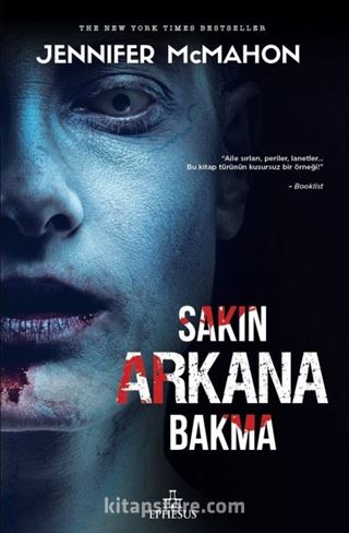 Sakın Arkana Bakma (Karton Kapak)