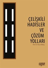 Çelişkili Hadisler ve Çözüm Yolları