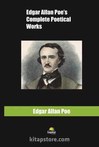 Edgar Allan Poe's Complete Poetical Works