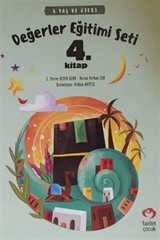 Değerler Eğitimi Seti 4. Kitap - Stickerli (6 Yaş ve Üzeri)