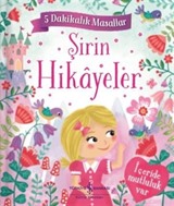 Şirin Hikayeler / 5 Dakikalık Masallar