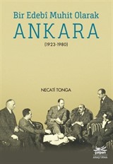 Bir Edebi Muhit Olarak Ankara (1923-1980)