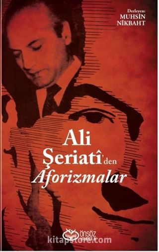 Ali Şeriati'den Aforizmalar