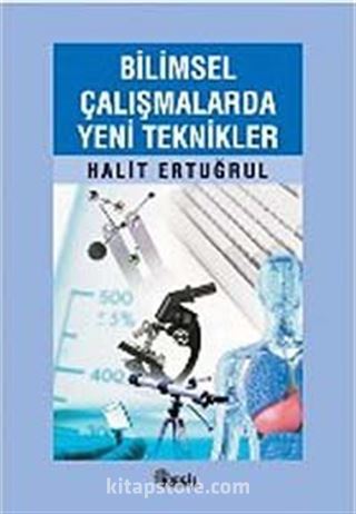 Bilimsel Çalışmalarda Yeni Teknikler