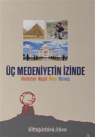 Üç Medeniyetin İzinde