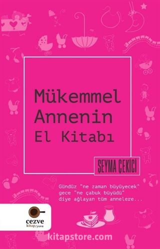 Mükemmel Annenin El Kitabı