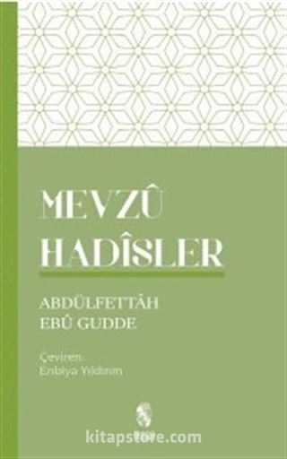 Mevzu Hadisler