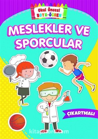 Okul Öncesi Boya-Öğren / Meslekler ve Sporcular