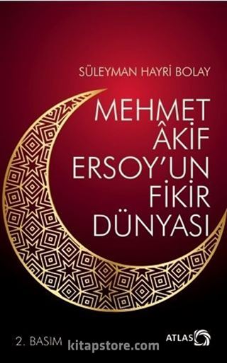 Mehmet Akif Ersoy'un Fikir Dünyası