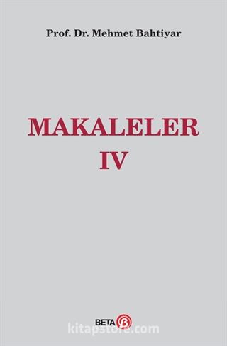 Makaleler IV