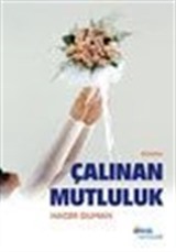 Çalınan Mutluluk