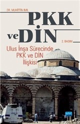 PKK ve Din Ulus İnşa Sürecinde PKK ve Din İlişkisi