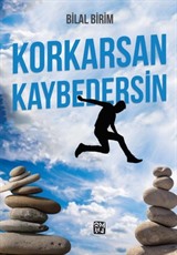 Korkarsan Kaybedersin