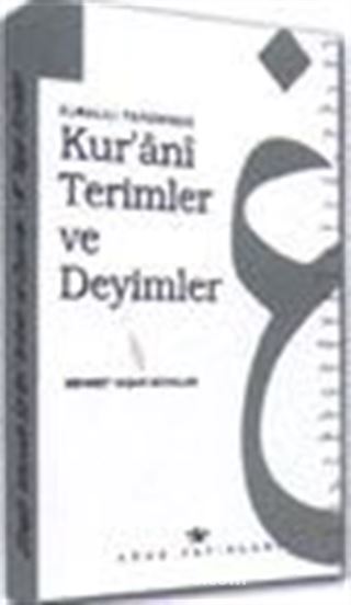 Elmalılı Tefsirinde Kur'ani Terimler ve Deyimler