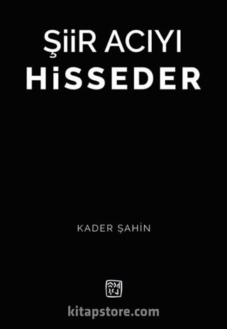 Şiir Acıyı Hisseder