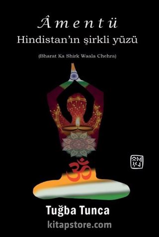 Amentü - Hindistan'ın Şirkli Yüzü (Bharat Ka Shirk Wala Chehra)