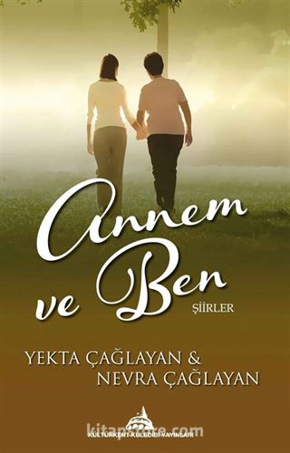 Annem ve Ben