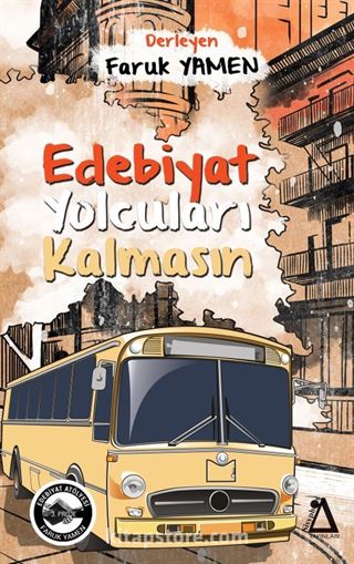 Edebiyat Yolcuları Kalmasın