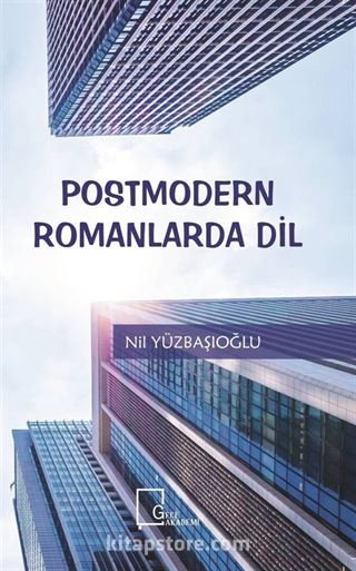 Postmodern Romanlarda Dil