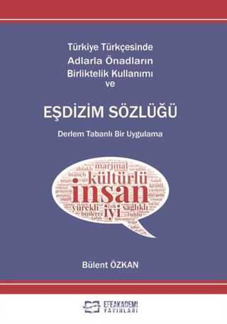 Türkiye Türkçesinde Adlarla Önadların Birlikte Kullanımı ve Eşdizim