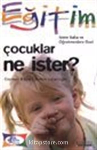 Çocuklar Ne İster?