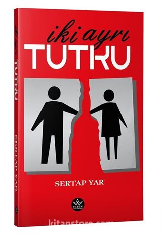 İki Ayrı Tutku