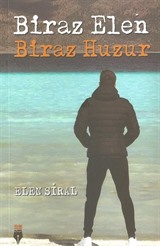 Biraz Elen Biraz Huzur